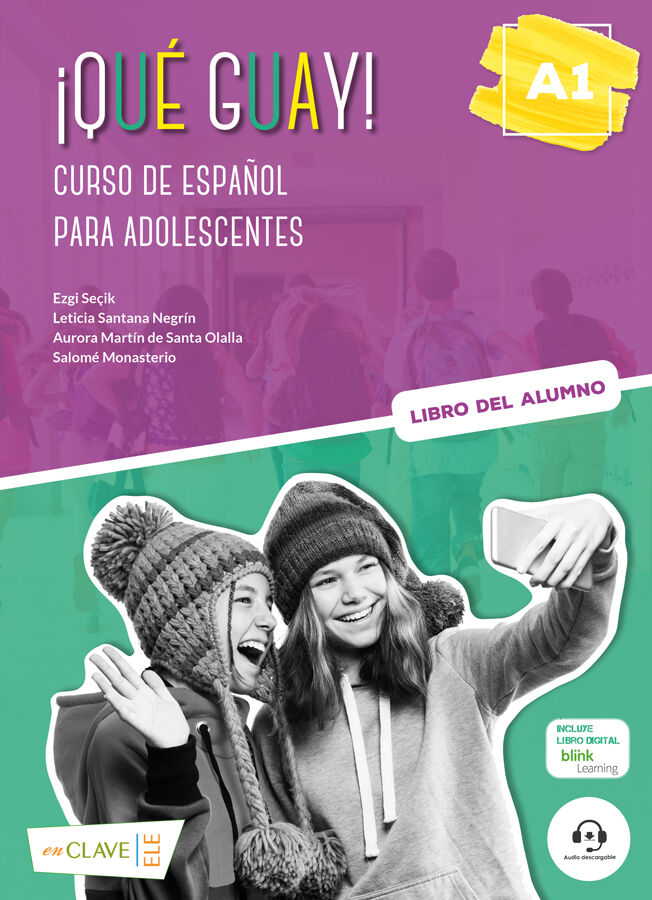 &iexcl;Qu&eacute; guay! A1 - Curso de espa&ntilde;ol para adolescentes