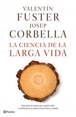La ciencia de la larga vida La ciencia de la larga vida