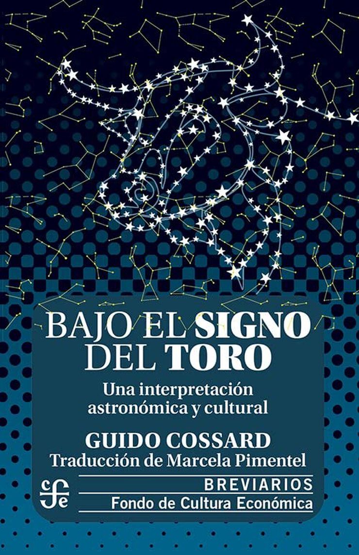 Bajo el signo del toro. Una interpretación astronómica y cultural