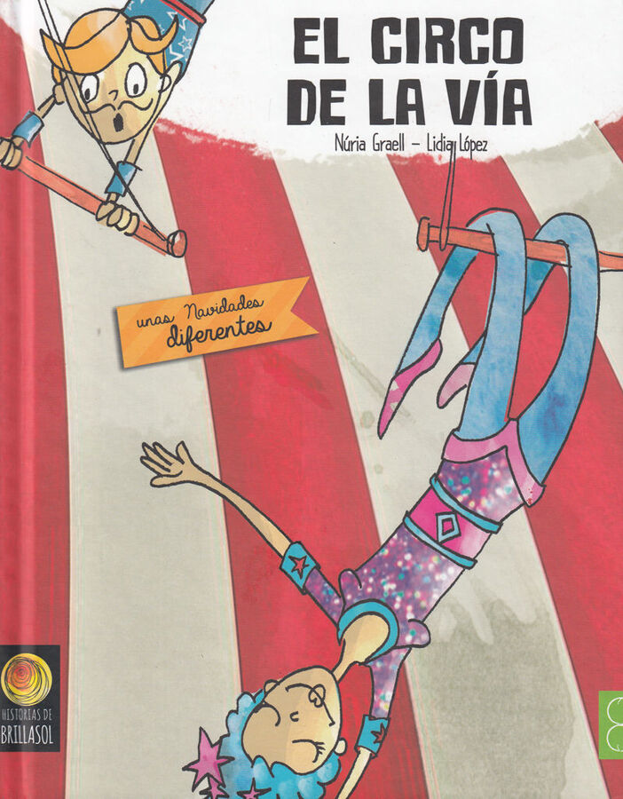 El circo de la v&iacute;a