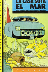 Les aventures d'en Pere Vidal. La casa sota el mar