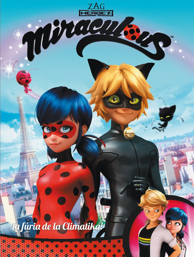 La f&uacute;ria de la Climatika! (Miraculous [Prodigiosa Ladybug]. C&ograve;mic)