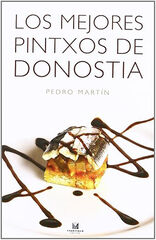 Los mejores pintxos de Donostia