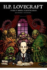 LOVECRAFT. VIDA Y OBRA ILUSTRADAS LOVECRAFT. VIDA Y OBRA ILUSTRADAS
