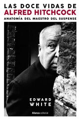 Las doce vidas de Alfred Hitchcock Las doce vidas de Alfred Hitchcock
