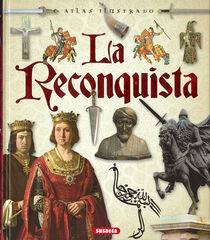 La Reconquista La Reconquista