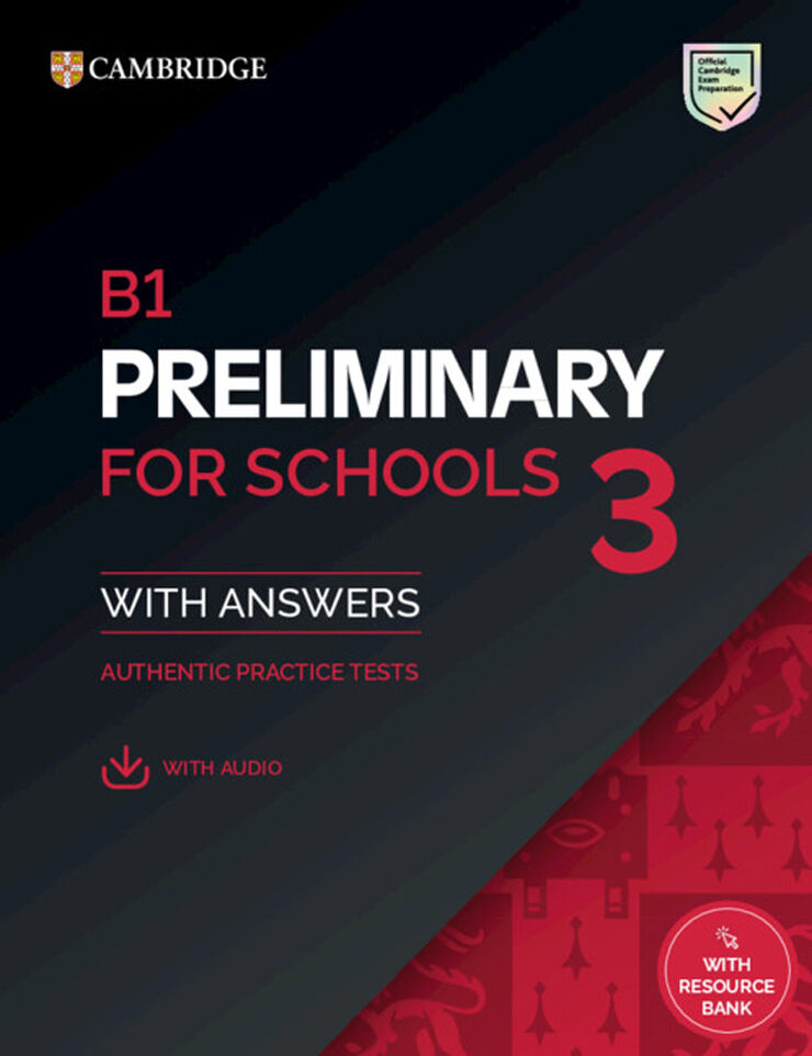 B1 Preliminary for Schools 3 Student's  Book with Answers with Digital Pack