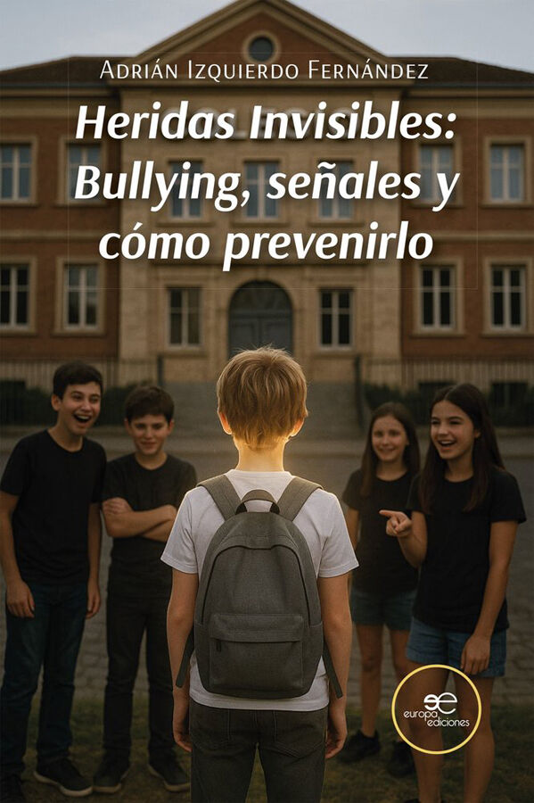 Heridas invisibles: bullying, se&ntilde;ales y c&oacute;mo prevenirlo