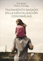 Tratamiento basado en la mentalización con familias Tratamiento basado en la mentalización con familias
