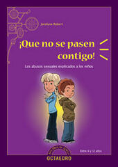 Que no se pasen contigo! Que no se pasen contigo!