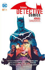 Batman: Detective comics - H&eacute;roes sangrientos