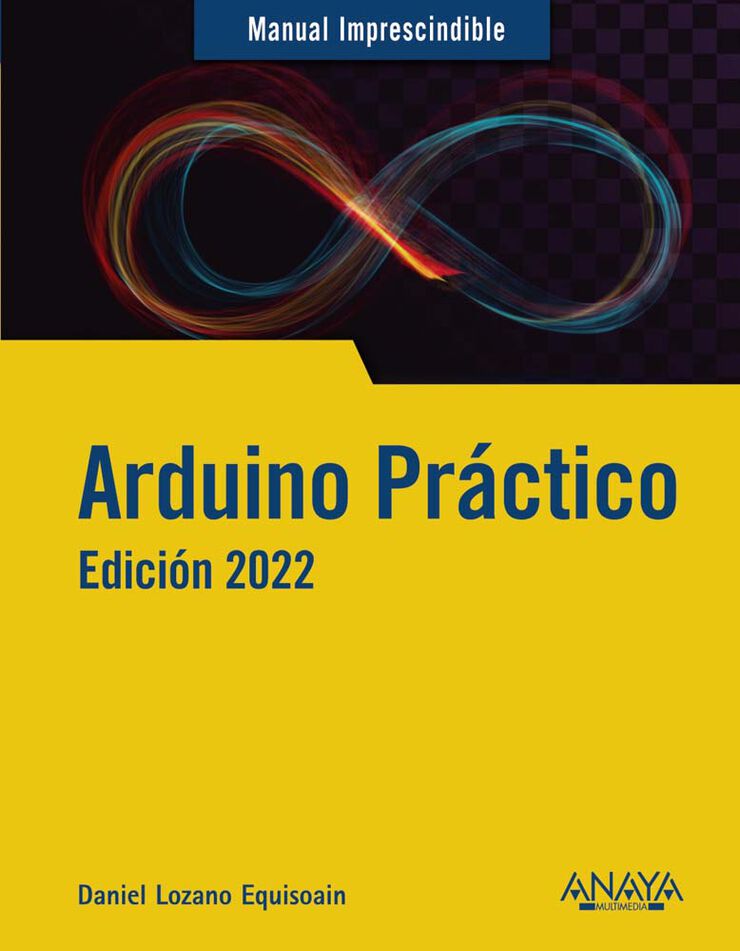 Arduino práctico. Edición 2022