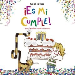 ¡Es mi cumple! ¡Es mi cumple!