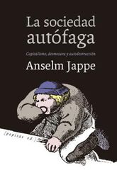 La sociedad autófaga La sociedad autófaga