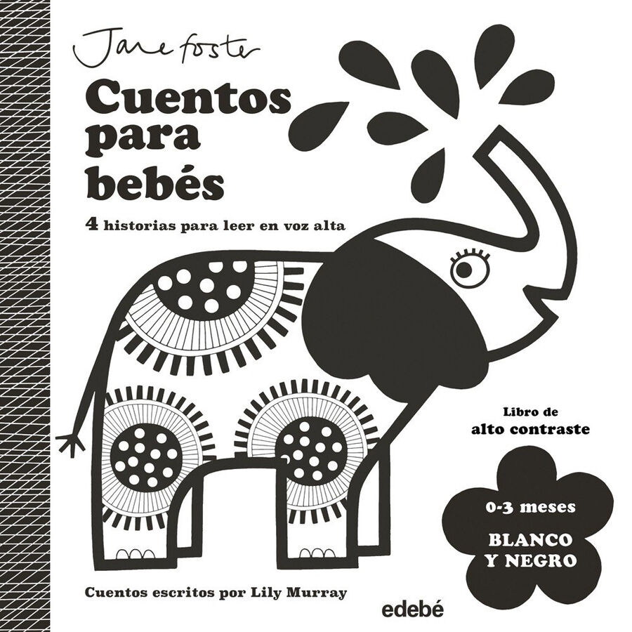 Cuentos para beb&eacute;s. 0 a 3 meses. Blanco y negro