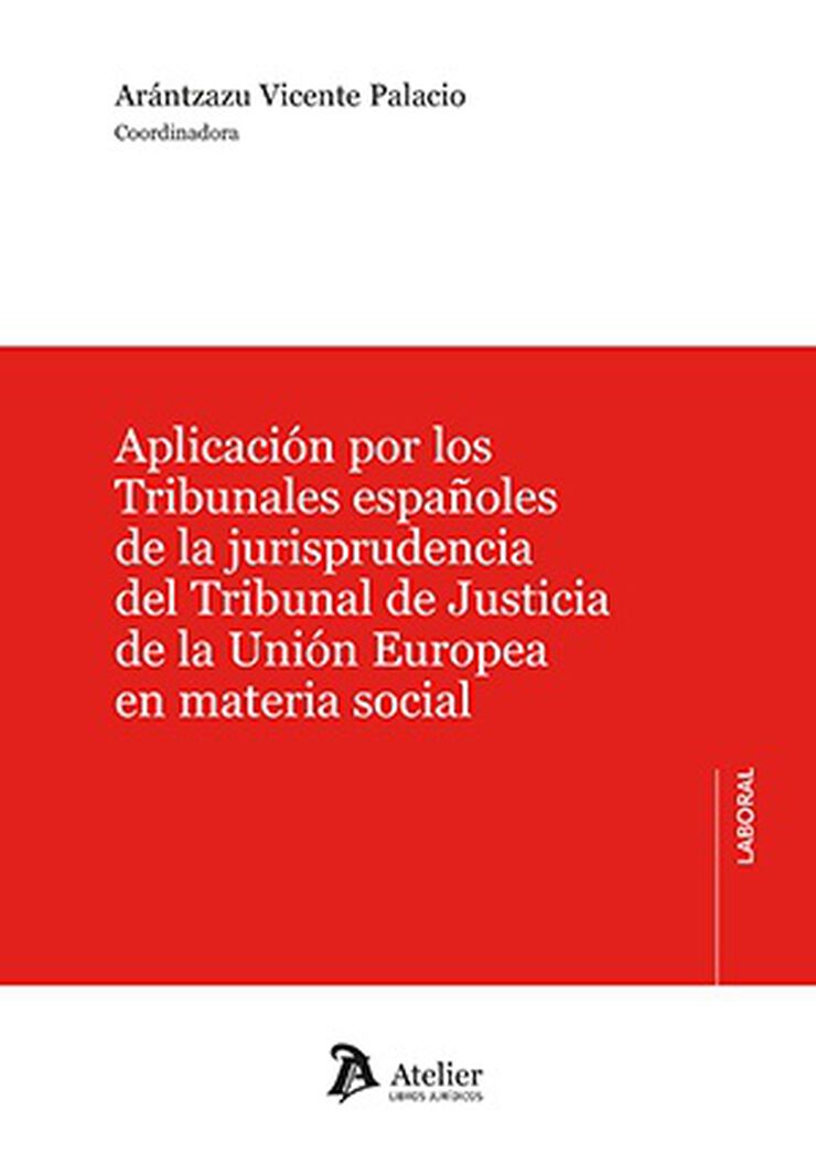 Aplicación por los Tribunales españoles