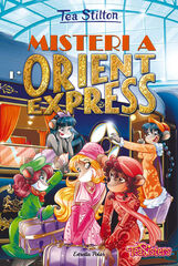 Tea Stilton 13. Misteri a l'Orient Express