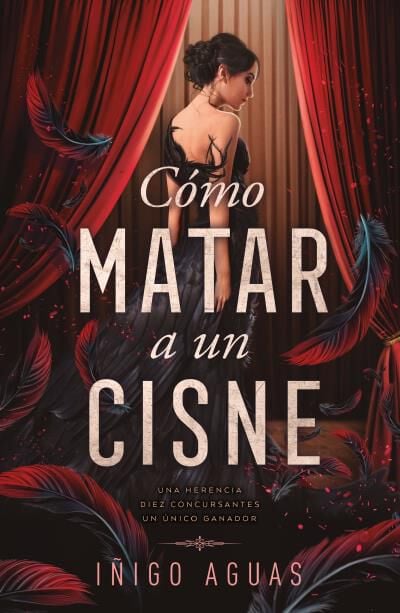 C&oacute;mo matar a un cisne 1