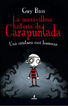 La maravillosa historia de Carapuntada 1 - Una criatura casi humana