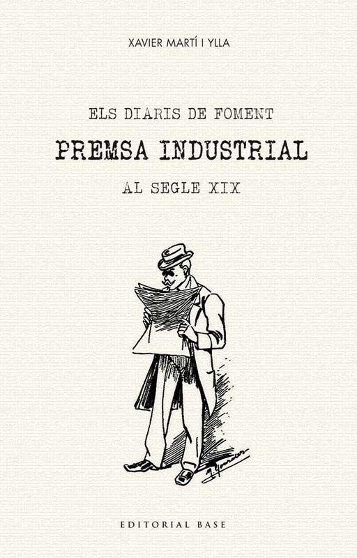 Els diaris de Foment. Premsa industrial al segle XIX