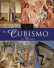 El cubismo en España El cubismo en España