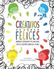Creativos y felices Creativos y felices