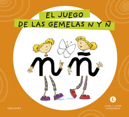 Letra a Letra Letrilandia El juego de las gemelas N y &Ntilde;