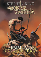 La Torre Oscura: La Batalla de la Colina de Jerico 05 La Torre Oscura: La Batalla de la Colina de Jerico 05