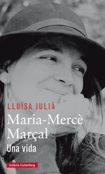 MARIA-MERC&Egrave; MAR&Ccedil;AL. UNA VIDA