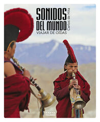 Sonidos del mundo. Viajar de oídas Sonidos del mundo. Viajar de oídas