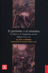 El perfume o el miasma El perfume o el miasma