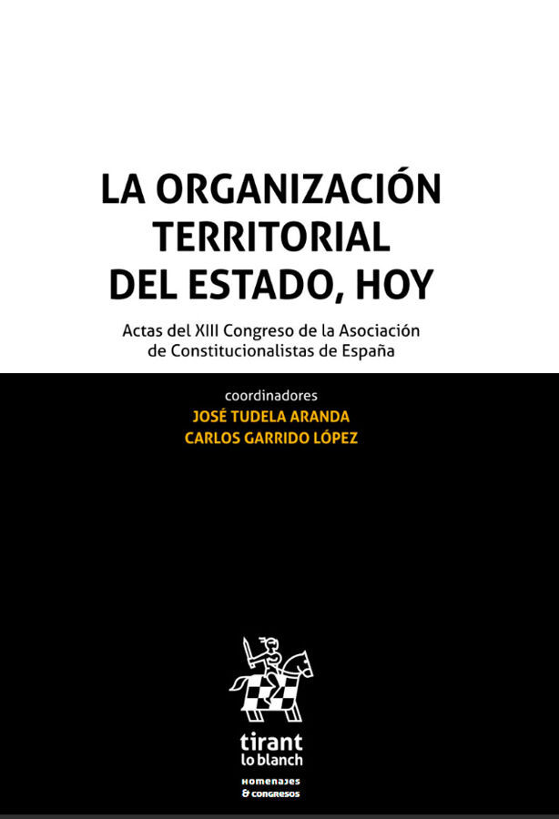 La Organizaci&oacute;n Territorial del Estado, hoy