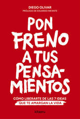 Pon freno a tus pensamientos