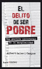 Delito de ser pobre, El