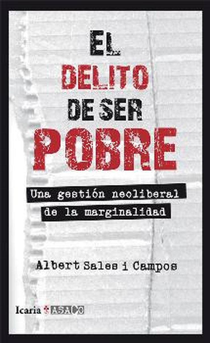 Delito de ser pobre, El