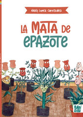 La mata de Epazote
