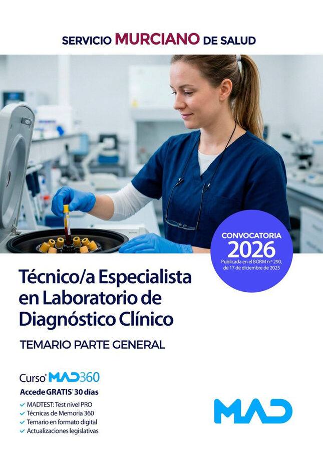 T&eacute;cnico/a Especialista en Laboratorio de Diagn&oacute;stico Cl&iacute;nico del Servicio Murciano de Salud. Temario parte general
