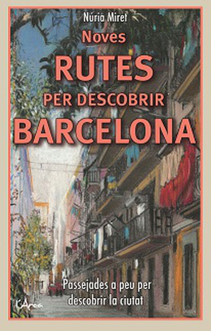 Altres rutes per descobrir Barcelona