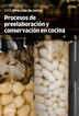 Procesos de Preelaboracion y Conservacion en Cocina Ciclos Formativos