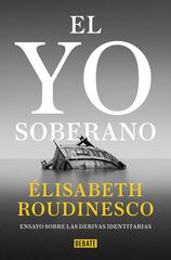 El yo soberano El yo soberano