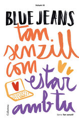 Tan senzill com estar amb tu Tan senzill com estar amb tu