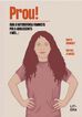 PROU! Guia d'autodefensa feminista per a adolescents (i més...)
