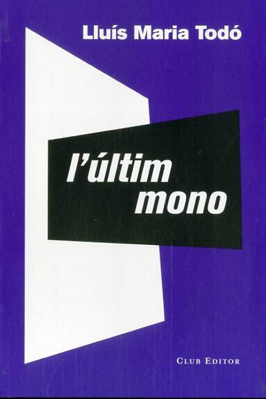 &Uacute;LTIM MONO, L'