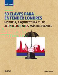 Guía Breve. 50 claves para entender Lond Guía Breve. 50 claves para entender Lond