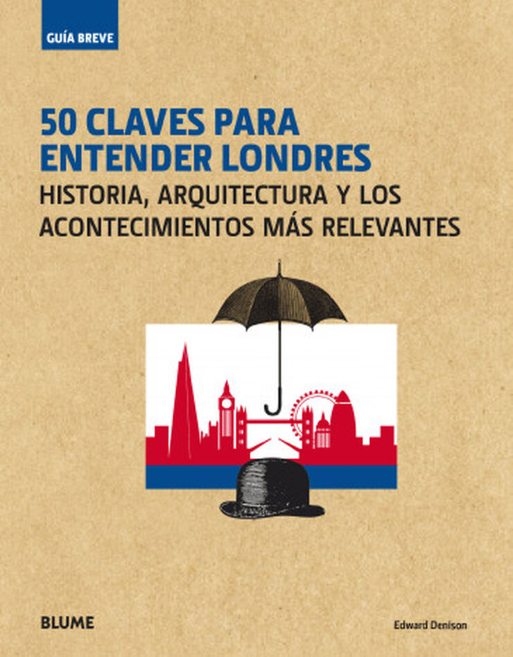 Guía Breve. 50 claves para entender Lond