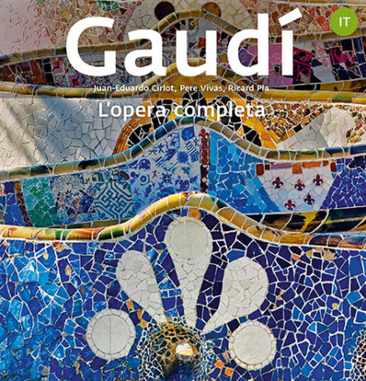 Gaudí. Introduzione alla sua architettur