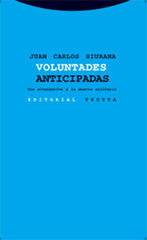 Voluntades anticipadas Voluntades anticipadas