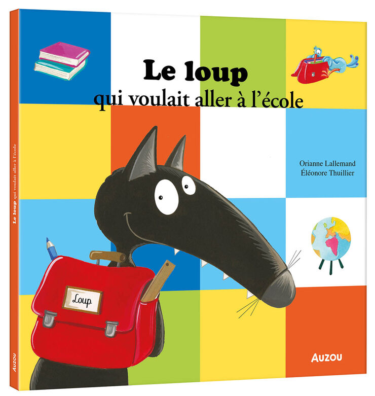 Le loup qui voulait aller a l&acute;ecole