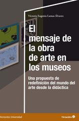 El mensaje de la obra de arte en los museos El mensaje de la obra de arte en los museos