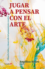Jugar a pensar con el arte Jugar a pensar con el arte